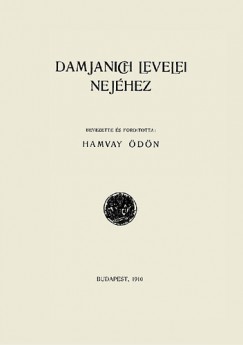 Damjanich Jnos - Damjanich levelei nejhez