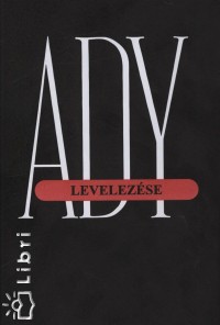 Koczks Sndor  (Szerk.) - Lng Jzsef  (Szerk.) - Vezr Erzsbet  (Szerk.) - Ady Endre levelezse III. 1910-1911