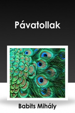 Babits Mihly - Pvatollak