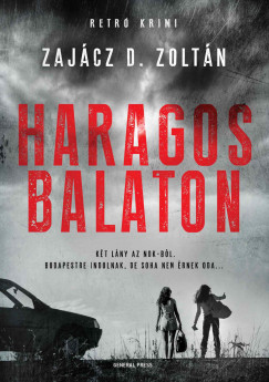 Zajcz D. Zoltn - Haragos Balaton