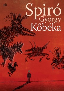 Spiró György - Kőbéka