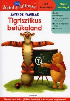 Tth-Gulys Zsfia  (Szerk.) - Jtkos tanuls: Tigrisztikus betkaland