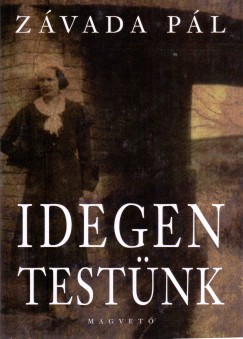 Zvada Pl - Idegen testnk