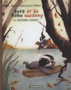 Brigitte Luciani - Eve Tharlet - Borz r s Rka asszony - 3. Micsoda csapat!