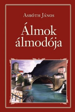 Asbth Jnos - lmok lmodja