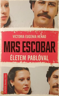 Victoria Eugenia Henao - Mrs. Escobar