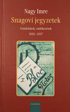 Nagy Imre - Snagovi jegyzetek + CD