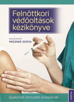 Dr. Mszner Zsfia  (Szerk.) - Felnttkori vdoltsok kziknyve