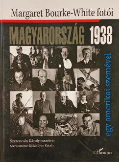 Kdr Lynn Katalin  (Szerk.) - Magyarorszg 1938