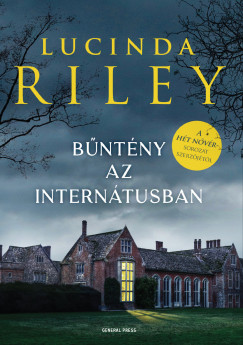 Lucinda Riley - Bntny az interntusban