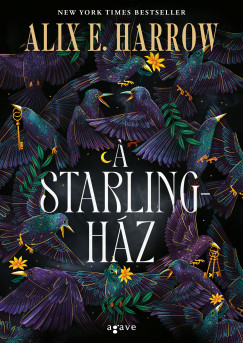 Alix E. Harrow - A Starling-hz