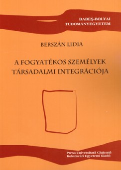 Berszn Ldia - A fogyatkos szemlyek trsadalmi integrcija