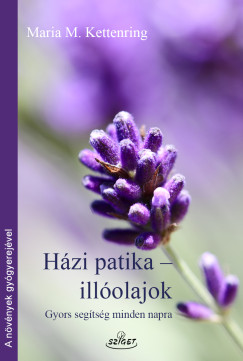 Maria M. Kettenring - H�zi patika-ill�olajok