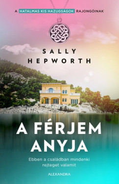 Sally Hepworth - A frjem anyja