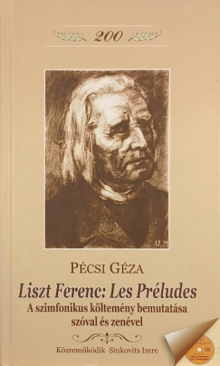 Pécsi Géza - Liszt Ferenc: Les Préludes + CD