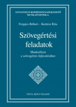 Forgcs Rbert - Kertsz Rita - Szvegrtsi feladatok