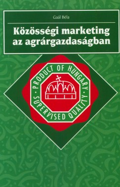 Gal Bla - Kzssgi marketing az agrrgazdasgban