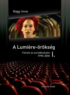Nagy Imre - A Lumiere-rksg I-II.