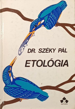 Széky Pál - Etológia