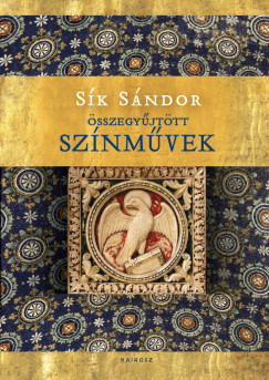 S�k S�ndor - �sszegy�jt�tt sz�nm�vek I-III.