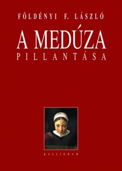 Fldnyi F. Lszl - A Medza pillantsa