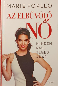 Marie Forleo - Az elbűvölő NŐ