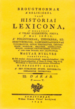 Thomas Broughton - Brougthonnak a religióról való históriai lexicona III. - (N-V.)