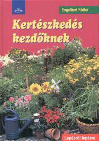 Engelbert Ktter - Kertszkeds kezdknek