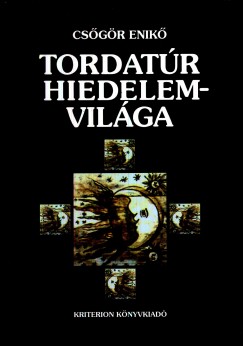 Csgr Enik - Tordatr hiedelemvilga