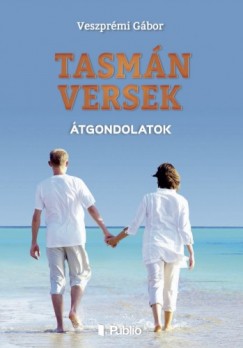 Veszprmi Gbor - Tasmn versek - tgondolatok