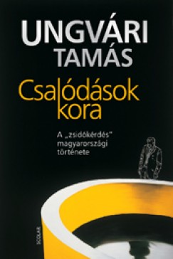 Ungvri Tams - Csaldsok kora