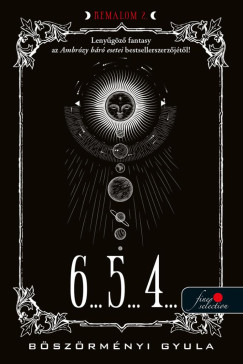 Böszörményi Gyula - 6... 5... 4...