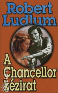 Robert Ludlum - A Chancellor kzrat
