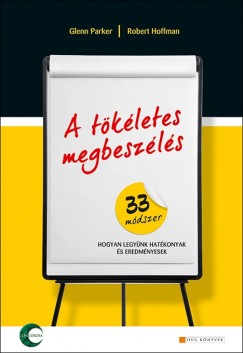 Robert Hoffman - Glenn Parker - A tökéletes megbeszélés