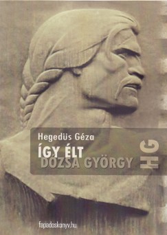 Hegeds Gza - gy lt Dzsa Gyrgy