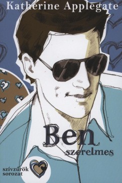 Katherine Applegate - Ben szerelmes