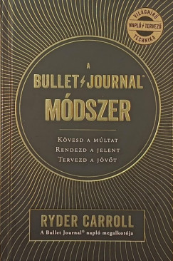 Ryder Carroll - A Bullet Journal m�dszer