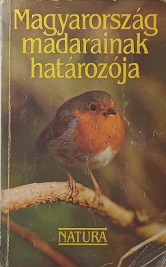 Haraszthy Lszl  (Szerk.) - Magyarorszg madarainak hatrozja