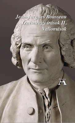 Jean-Jacques Rousseau - nletrajzi rsok II.