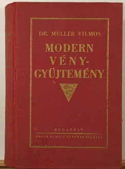 dr. M�ller Vilmos - Modern v�nygy�jtem�ny