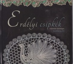 Szcsn Gazda Enik - Erdlyi csipkk