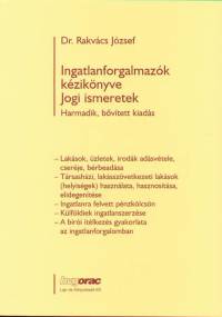 Dr. Rakvcs Jzsef - Ingatlanforgalmazk kziknyve