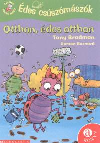 Tony Bradman - Otthon, édes otthon