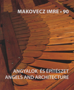 Jonathan Glancey (Szerk.) - Makovecz Imre - 90