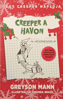 Greyson Mann - Creeper a havon - Egy Creeper naplója
