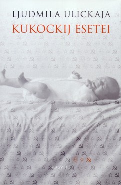 Ljudmila Ulickaja - Kukockij esetei