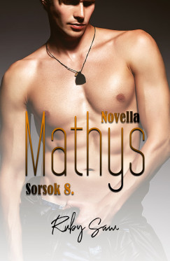 Ruby Saw - Mathys (Sorsok 8.) - novella