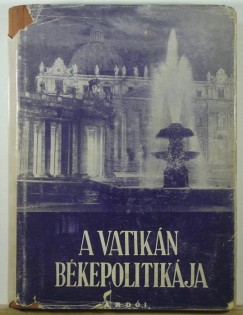 Pterffy Gedeon - A Vatikn bkepolitikja