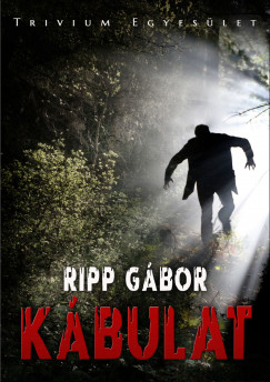 Ripp Gábor - Kábulat