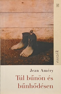 Jean Améry - Túl bűnön és bűnhődésen